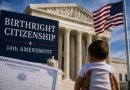 CORTE SUPREMA DE EE. UU. RATIFICA LA CIUDADANÍA POR NACIMIENTO Y RECHAZA ORDEN EJECUTIVA DE TRUMP