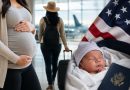 ESTADOS UNIDOS ANUNCIA ACCIONES CONTRA EL “TURISMO DE MATERNIDAD” Y REVOCA MÁS DE 600 VISAS